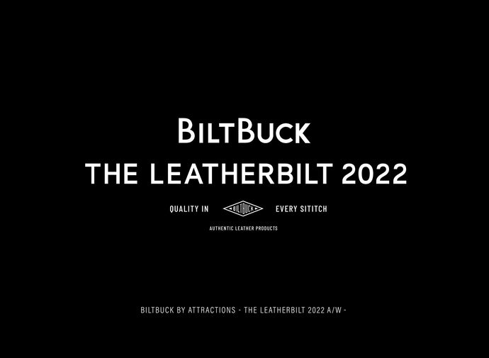 【BILTBUCK】-THE LEATHERBILT 2022-