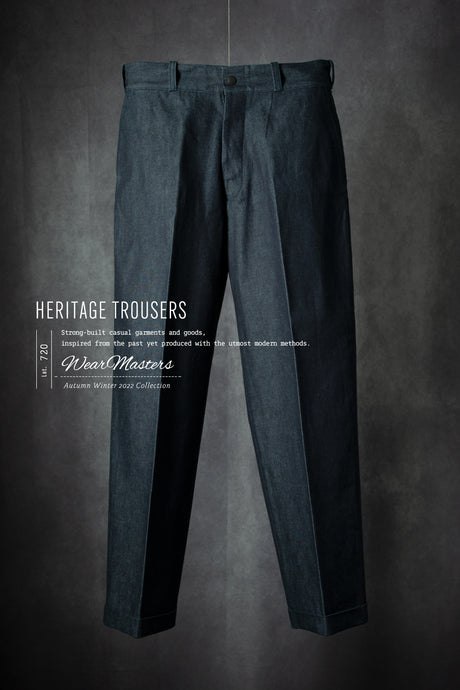 【WEARMASTERS】-Restock-<br>Lot.720 Heritage Trousers